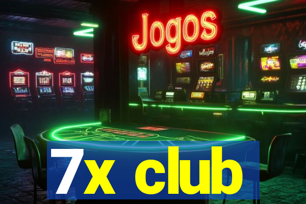 7x club